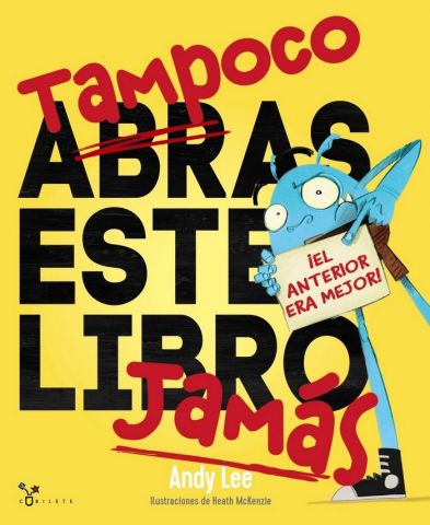 TAMPOCO ABRAS ESTE LIBRO JAMÁS (BRUÑO)