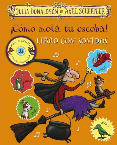 ¡CÓMO MOLA TU ESCOBA! LIBRO CON SONIDOS (BRUÑO)