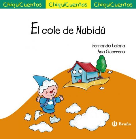 EL COLE DE NUBIDÚ (CHIQUICUENTOS Nº 61) (BRUÑO)