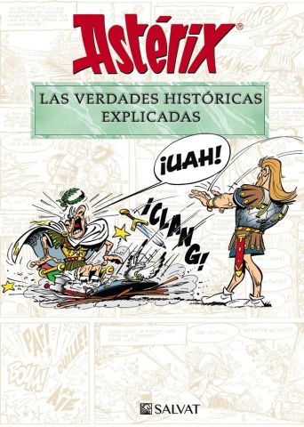 LAS VERDADES HISTÓRICAS EXPLICADAS (SALVAT)