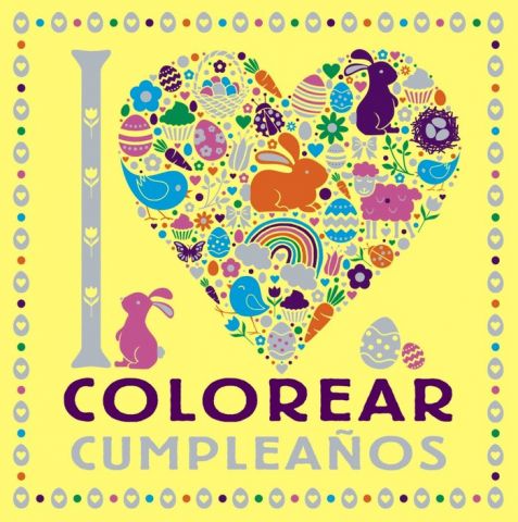 I LOVE COLOREAR CUMPLEAÑOS (BRUÑO)