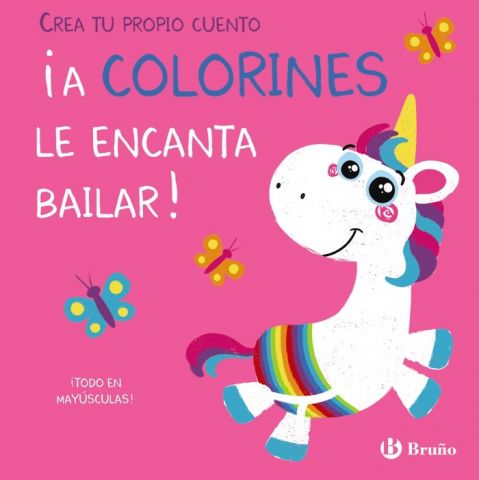 ¡A COLORINES LE ENCANTA BAILAR! (BRUÑO)