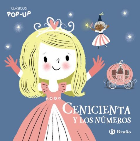 CLÁSICOS POP-UP. CENICIENTA Y LOS NÚMEROS (BRUÑO)