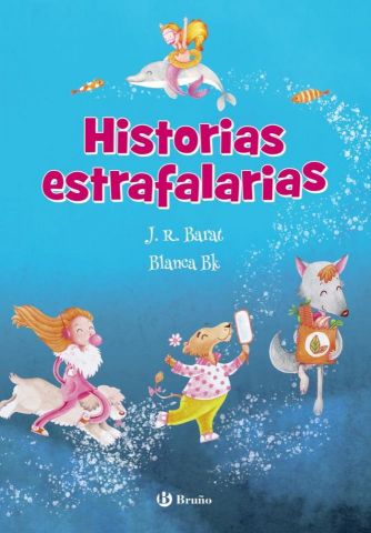 HISTORIAS ESTRAFALARIAS (BRUÑO)