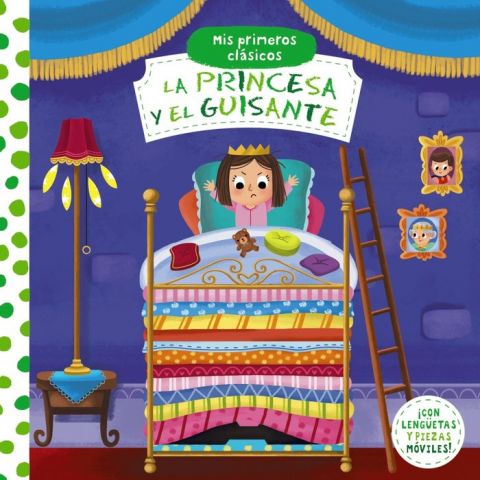 MIS PRIMEROS CLÁSICOS. LA PRINCESA Y EL GUISANTE