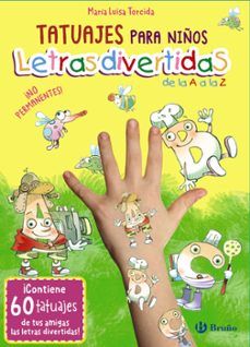 TATUAJES PARA NIÑOS. LETRAS DIVERTIDAS DE LA A A LA Z (BRUÑO)