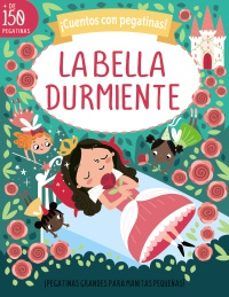 ¡CUENTOS CON PEGATINAS! LA BELLA DURMIENTE (BRUÑO)