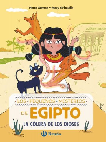 LOS PEQUEÑOS MISTERIOS DE EGIPTO 1. LA CÓLERA DE LOS DIOSES (BRUÑO)