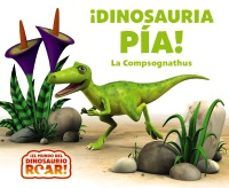 ¡DINOSAURIA PÍA! LA COMPSOGNATHUS (BRUÑO)