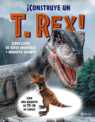 ¡CONSTRUYE UN T-REX! (BRUÑO)