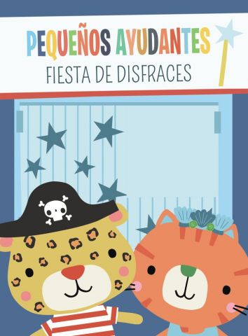 PEQUEÑOS AYUDANTES. FIESTA DE DISFRACES (BRUÑO)