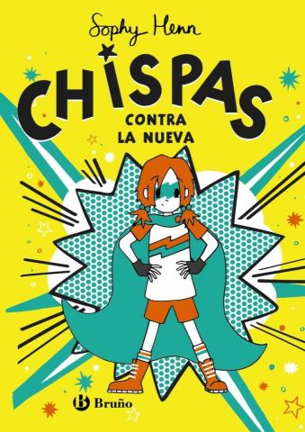 CHISPAS 2. CHISPAS CONTRA LA NUEVA (BRUÑO)