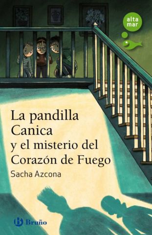 LA PANDILLA CANICA Y EL MISTERIO DEL CORAZÓN DE FUEGO (BRUÑO)