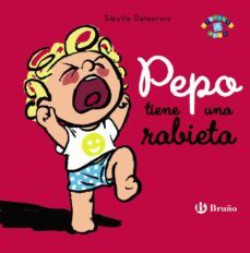 PEPO TIENE UNA RABIETA (BRUÑO)