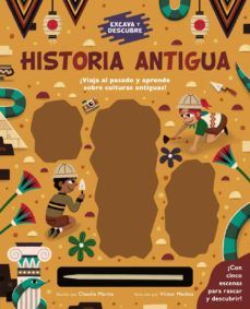 EXCAVA Y DESCUBRE. HISTORIA ANTIGUA (BRUÑO)