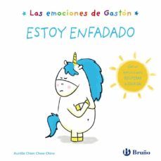 LAS EMOCIONES DE GASTÓN. ESTOY ENFADADO (BRUÑO)