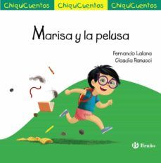 MARISA Y LA PELUSA (CHIQUICUENTOS Nº 64) (BRUÑO)