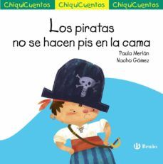 LOS PIRATAS NO SE HACEN PIS EN LA CAMA (BRUÑO)