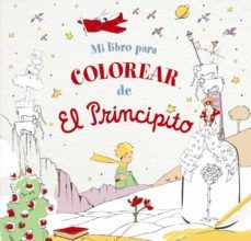 MI LIBRO PARA COLOREAR DE EL PRINCIPITO (BRUÑO)