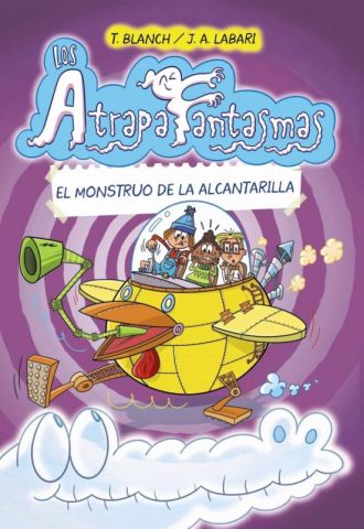 LOS ATRAPAFANTASMAS 4. EL MONSTRUO DE LA ALCANTARILLA (BRUÑ0)