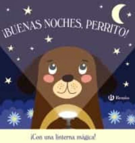 ¡BUENAS NOCHES, PERRITO! (BRUÑO)