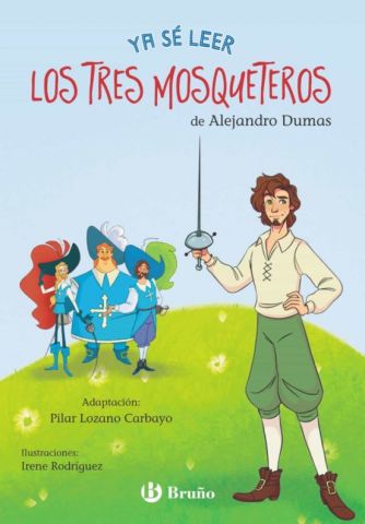 YA SÉ LEER. LOS TRES MOSQUETEROS (BRUÑO)