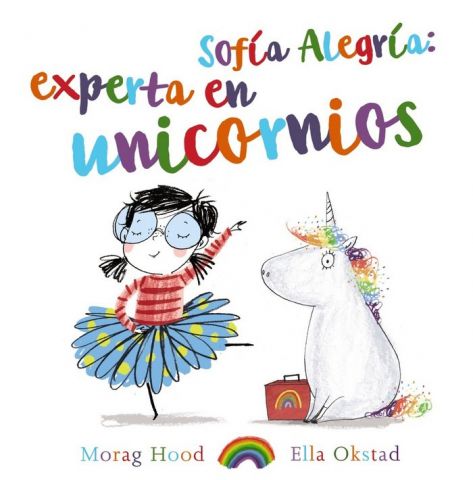 SOFÍA ALEGRÍA: EXPERTA EN UNICORNIOS (ANAYA)