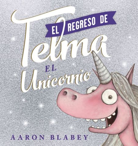 EL REGRESO DE TELMA EL UNICORNIO (ANAYA)