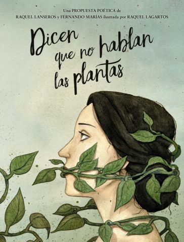 DICEN QUE NO HABLAN LAS PLANTAS (ANAYA)