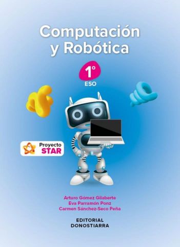 (DONOSTIARRA) COMPUTACIÓN Y ROBÓTICA 1º ESO AND 24 PROYECTO STAR