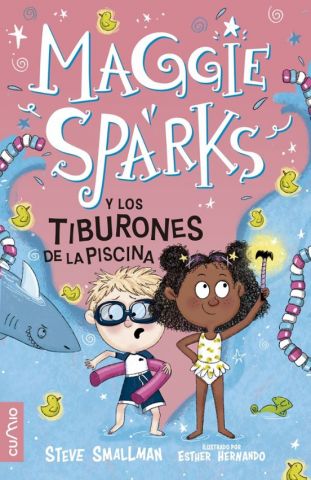 MAGGIE SPARK Y LOS TIBURONES DE LA PISCINA (CUMIO)