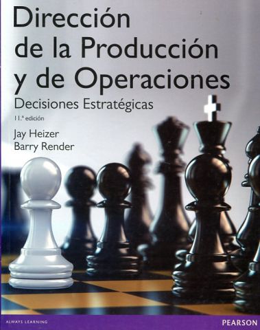 DIRECCIÓN DE LA PRODUCCIÓN Y DE OPERACIONES. DECIS