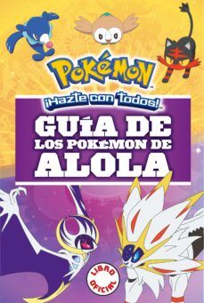 GUÍA DE LOS POKÉMON DE ALOLA (MONTENA)