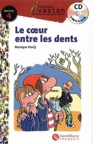 EVASION NE (4) LE COEUR ENTRE LES DENTS