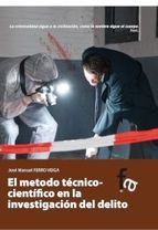 EL MÉTODO TÉCNICO-CIENTÍFICO EN LA INVESTIGACIÓN D