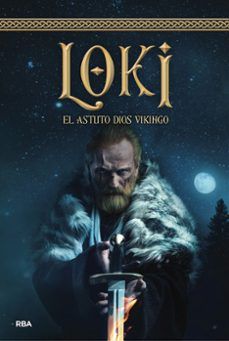 LOKI. EL ASTUTO DIOS VIKINGO (RBA)