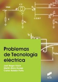 PROBLEMAS DE TECNOLOGÍA ELÉCTRICA