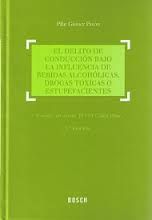 EL DELITO DE CONDUCCIÓN BAJO LA INFLUENCIA DE BEBI