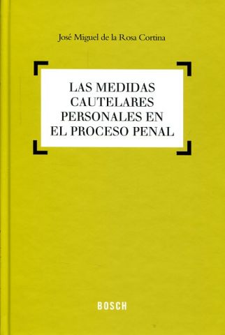 LAS MEDIDAS CAUTELARES PERSONALES EN EL PROCESO PE