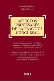 ASPECTOS PROCESALES DE LA PRÁCTICA CONCURSAL