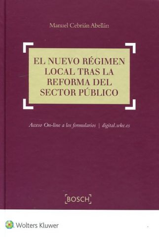 EL NUEVO RÉGIMEN LOCAL TRAS LA REFORMA DEL SECTOR