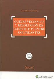 QUEJAS VECINALES Y RESOLUCIÓN DE CONFLICTOS ENTRE