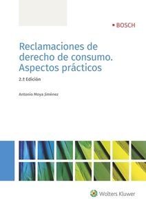 RECLAMACIONES DE DERECHO DE CONSUMO. ASPECTOS PRÁC