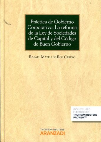 PRÁCTICA DE GOBIERNO CORPORATIVO: LA REFORMA DE LA