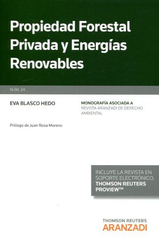 PROPIEDAD FORESTAL PRIVADA Y ENERGÍAS RENOVABLES