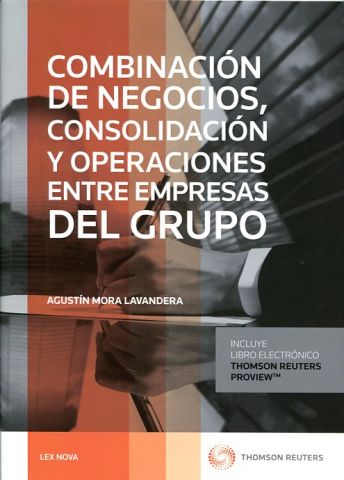 COMBINACIÓN DE NEGOCIOS, CONSOLIDACIÓN Y OPERACION