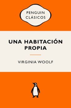 UNA HABITACIÓN PROPIA (PENGUIN CLÁSICOS)