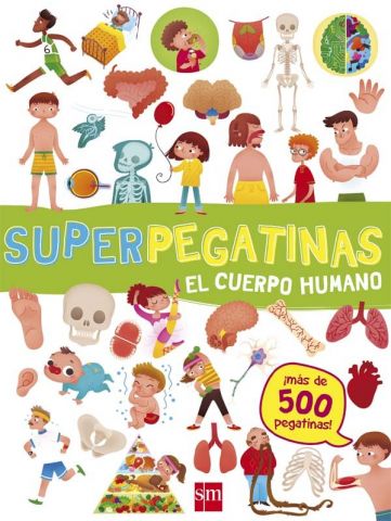 SUPERPEGATINAS EL CUERPO HUMANO (SM)