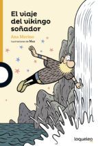 EL VIAJE DEL VIKINGO SOÑADOR (LOQUELEO)