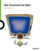 ¡NO FUNCIONA LA TELE! (LOQUELEO)